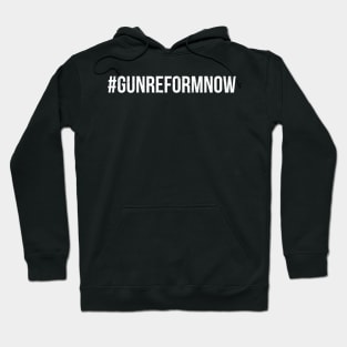 #GunReformNow Hoodie